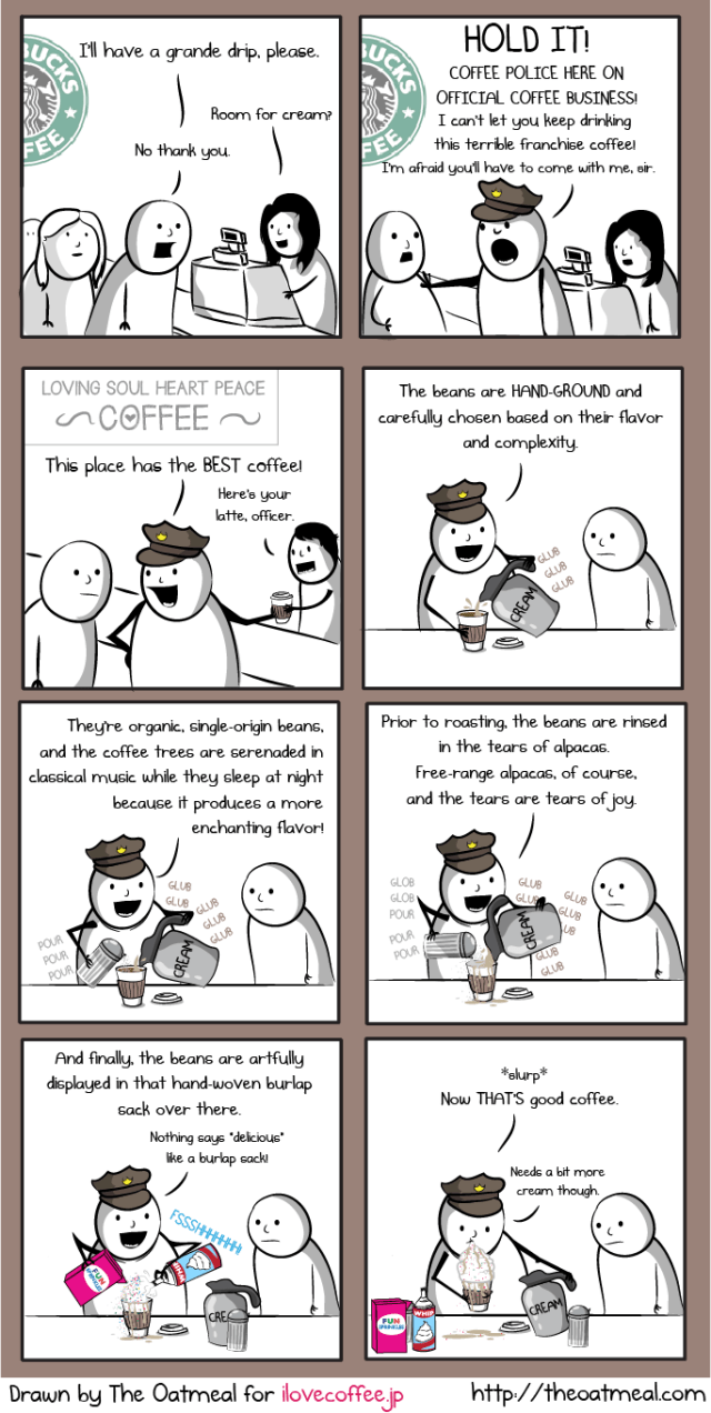 Now That's Good Coffee